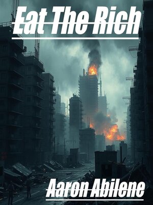 cover image of Eat the Rich